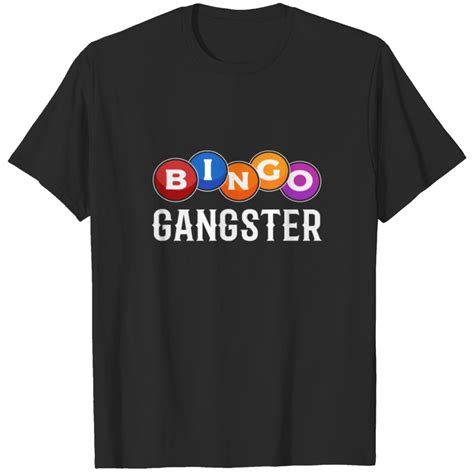 gangster bingo shirt|Bingo Shirts